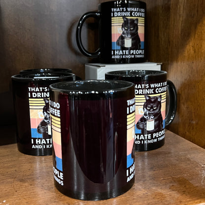 Funny Black Cat Coffee Mug – "I Hate People and I Know Things"